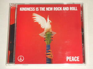 ピース/カインドネス・イズ・ザ・ニュー・ロックンロール/CDアルバム PEACE KINDNESS IS THE NEW ROCK AND ROLL