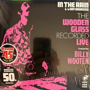 In The Rain/ Day Dreaming The Wooden Glass Recorded Live featuring Billy wooten 7inch