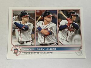 OZZIE ALBIES AUSTIN RILEY ADAM DUVALL 2022 TOPPS SERIES 1 LEAGUE LEADERS #181 BRAVES 即決