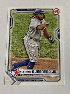 VLADIMIR GUERRERO JR. 2021 BOWMAN #73 BLUEJAYS 即決