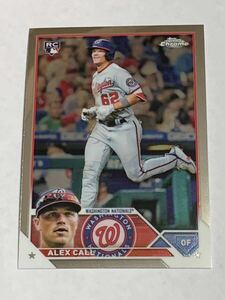 ALEX CALL 2023 TOPPS CHROME RC NATIONALS 即決