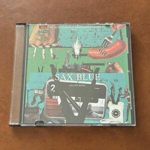 Killer Bong - Sax Blue 2 [CDR] black smoker k-bomb think tank mix cd