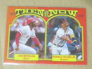 2024 TOPPS HERITAGE RONALD ACUNA JR / JOE MORGAN THEN & NOW