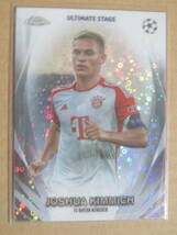 2023-24 TOPPS UEFA CLUB COMPETITIONS ULTIMATE STAGE CHROME JOSHUA KIMMICH_画像1