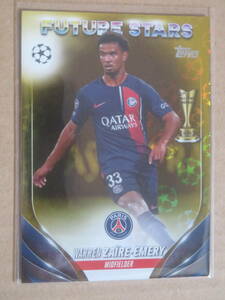 2023-24 TOPPS UEFA CLUB COMPETITIONS STARBALL GOLD FOIR パラレル WAREN ZAIRE-EMERY