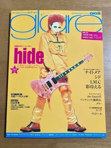 glare グレア Vol.11 2009年5月18日発行 hide ソロ完全データ、ギター・インタビュー 両面ポスター付き X JAPAN : the GazettE 折れ跡あり