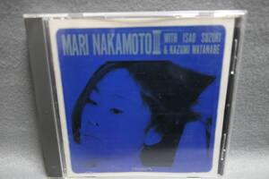 【中古CD】 中本マリ / Mari Nakamoto III / マリ・ナカモト 3 / 鈴木勲 / 渡辺香津美 