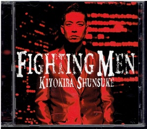 CD★清木場俊介★FIGHTING MEN　【DVD付】