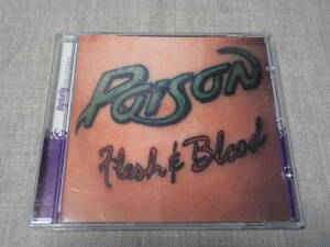 POISON - FLESH ＆ BLOOD