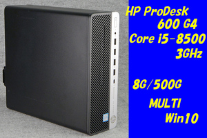 O●HP●ProDesk 600 G4●Core i5-8500(3.0GHz)/8G/500G/MULTI/Win10●8