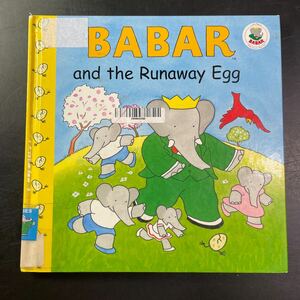 絵本　英語　バイリンガル　子ども　子育て　洋書　教育　読み聞かせ　外国語　本　中古　English picture book Babar and the Runaway Egg