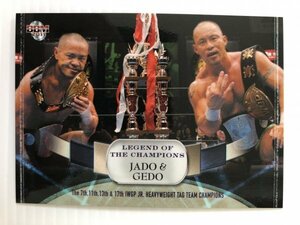 BBM 2011 プロレス チャンピオン伝説 43 邪道 ＆ 外道 JADO ＆ GEDO 新日本プロレス WAR FMW TPG