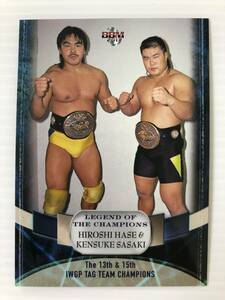 BBM 2011 プロレス チャンピオン伝説 32 馳浩 ＆ 佐々木健介 HIROSHI HASE ＆ KENSUKE SASAKI　新日本プロレス