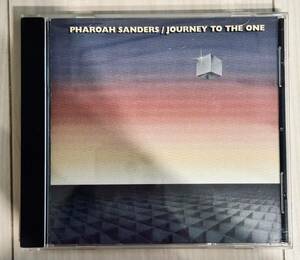 ファラオサンダース PHAROAH SANDERS JOURNEY TO THE ONE