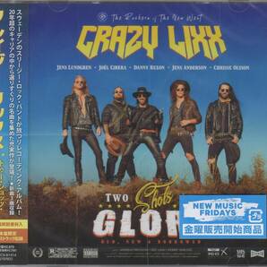 【新譜/国内盤新品】CRAZY LIXX クレイジー・リックス/Too Shots At Gloryの画像1