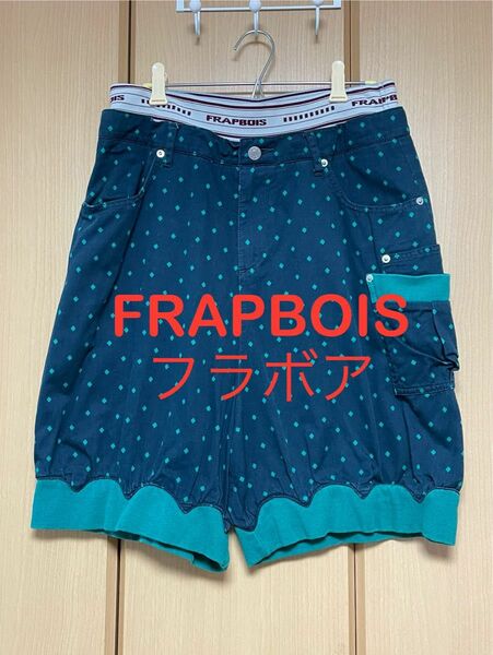 FRAPBOIS フラボア　ハーフパンツ