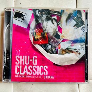 DJ SHU-G / CLASSIC VOL.1 / R&B CLASSICS EDITION / R&B MIX