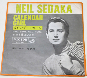 NEAL SEDAKA ニール・セダカ 「カレンダーガール 」「いつも僕はひとり」 未試聴 中古シングルレコード Victor