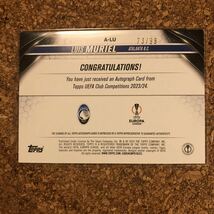 LUIS MURIEL 2023-24 TOPPS UEFA CLUB COMPETITION BLUE ICY AUTO AUTOGRAPH /99枚限定_画像2