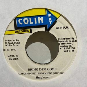 【92’s Dancehall】Simpleton/Bring Dem Come Reggae /レゲエ/ダンスホール/Steely & Clevie/jamaica/COLIN FAT 7”