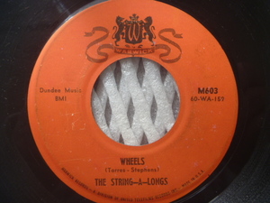 ★STRING-A-LONGS ストリング・ア・ロングス／ Wheels (Warwick)▼全米1961年3位■「峠の幌馬車」のオリジナル