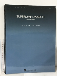 洋書 楽譜 スーパーマン マーチ ジョン・ウィリアムズ SUPERMAN MARCH From SUPERMAN John Williams