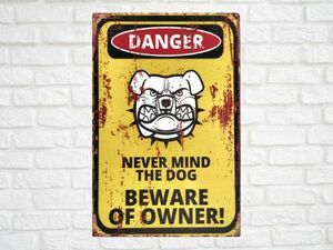 ブリキ看板 Danger Be ware of owner メタルプレート DIY インテリア アメリカン雑貨 レトロ風 世田谷ベース ビンテージ風 おしゃれ