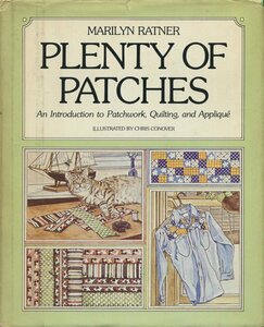 d) Plenty of Patches: An Introduction to Patchwork, Quilting, and Applique