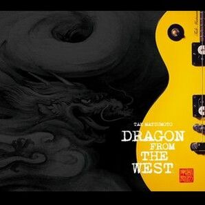 西辺来襲 DRAGON FROM THE WEST 松本孝弘 b'z 稲葉浩志