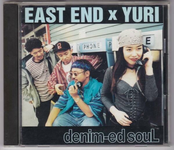  EAST END x YURI denim-ed souL 