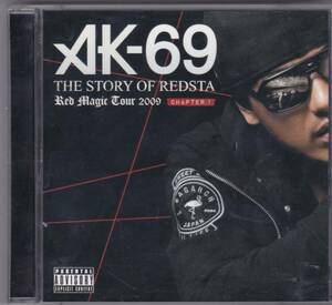 AK-69 THE STORY OF REDSTA-RED MAGIC TOUR 2009-Chapter 1 [CD+DVD]