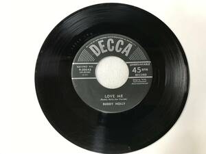 Buddy Holly/Decca 9-30543/Love Me/You Are My One Desire/1958