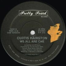 Curtis Hairston / We All Are One（Pretty Pearl）1984 US 12″ *Not on LP_画像2