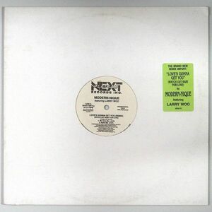 Modern-Nique ft. Larry Woo / Love's Gonna Get You (Watch Out Baby For Love)（Next Plateau）1991 US 12″ *aka Larry Wu