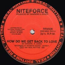 Niteforce / Oh How I Love Those Songs b/w How Do We Get Back To Love（Real Rhythm）1991 US 12″_画像2