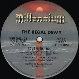 The Regal Dewy / Love Music（Millennium）1977 US 12″ *4:04