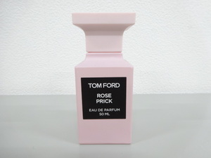 残量多め TOM FORD トムフォード ROSE PRICK ローズ プリック 50ml オードパルファム EDP 香水 フレグランス