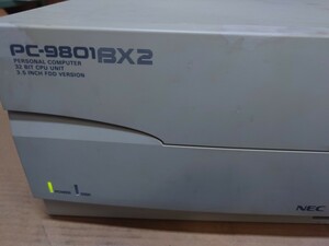 ＮＥＣ PC9801BX2/U7 本体のみ 通電のみ確認済 ジャンク扱い ＨＤＤなし