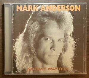 正真正銘のオリジナル盤！【US産AOR / HARD POP】MARK ANDERSON / No Easy Way Out 正規輸入盤 TOTO系ナンバーありメロハー KMA RECORDS 