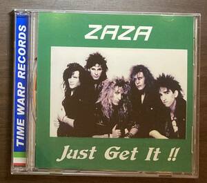 TIME WARP RECORDS【ALIEN系key入りUS産高品質メロハー】ZAZA / Just Get It！輸入盤 メロディアスハード