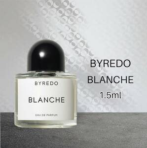 BYREDO　バレード　ブランシュ　EDP　1.5ml　香水　サンプル