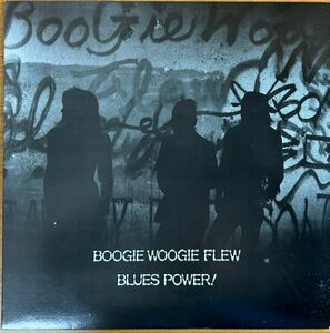 自主制作【LP】Boogie Woogie Flew/Blues Power!【231213】Private/Indies