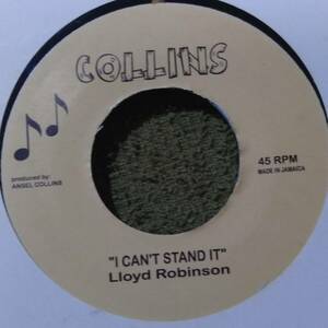 Early Reggae Rare Disk I Can't Stand It Lloyd Robinson from Collins