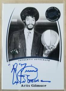 2007PRESS PASS Artis Gilmore AUTHENTIC AUTOGRAPH