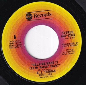 B.J. Thomas - Help Me Make It (To My Rockin' Chair) / We Are Happy Together (A) RP-Q501