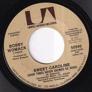 Bobby Womack & Peace - Sweet Caroline (Good Times Never Seemed So Good) / Harry Hippie (A) SF-K416