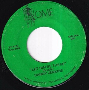 Danny Jenkins - Let Him Be There / Why Me (A) SF-K444