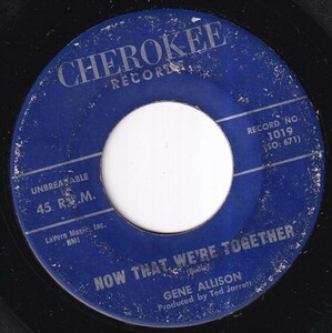 Gene Allison - I Understand / Now That We're Together (C) N374