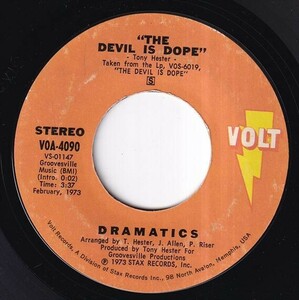 The Dramatics - Hey You! Get Off My Mountain / The Devil Is Dope (A) N443