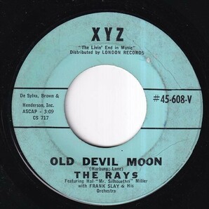 The Rays - Silver Starlight / Old Devil Moon (B) N339の画像1